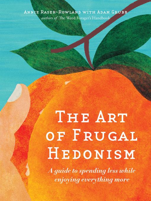 Cover image for The Art of Frugal Hedonism